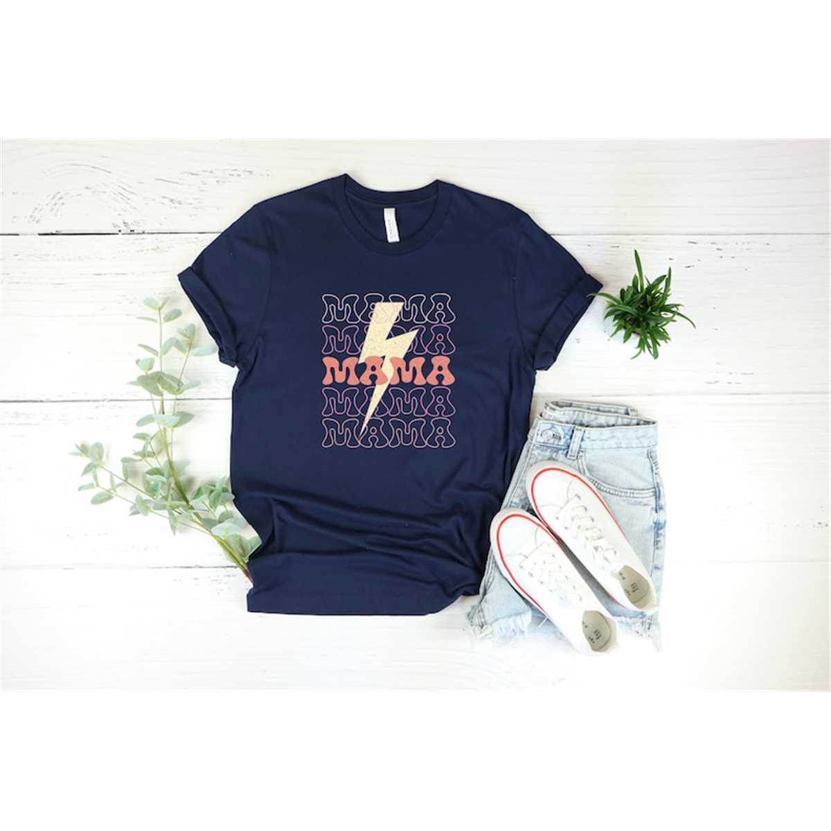 Mama Lightning Shirt, Mom Shirt, Mama Shirt, Mother'S Day Shirt, Mother'S Day Gift