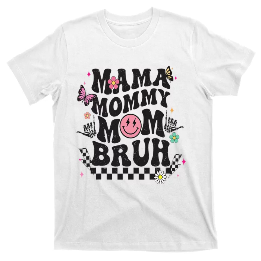 Mama Mommy Mom Bruh Mothers Day Groovy Vintage Funny Mother Shirt, Mom Shirt, Mama T- Shirt, Premium Shirt