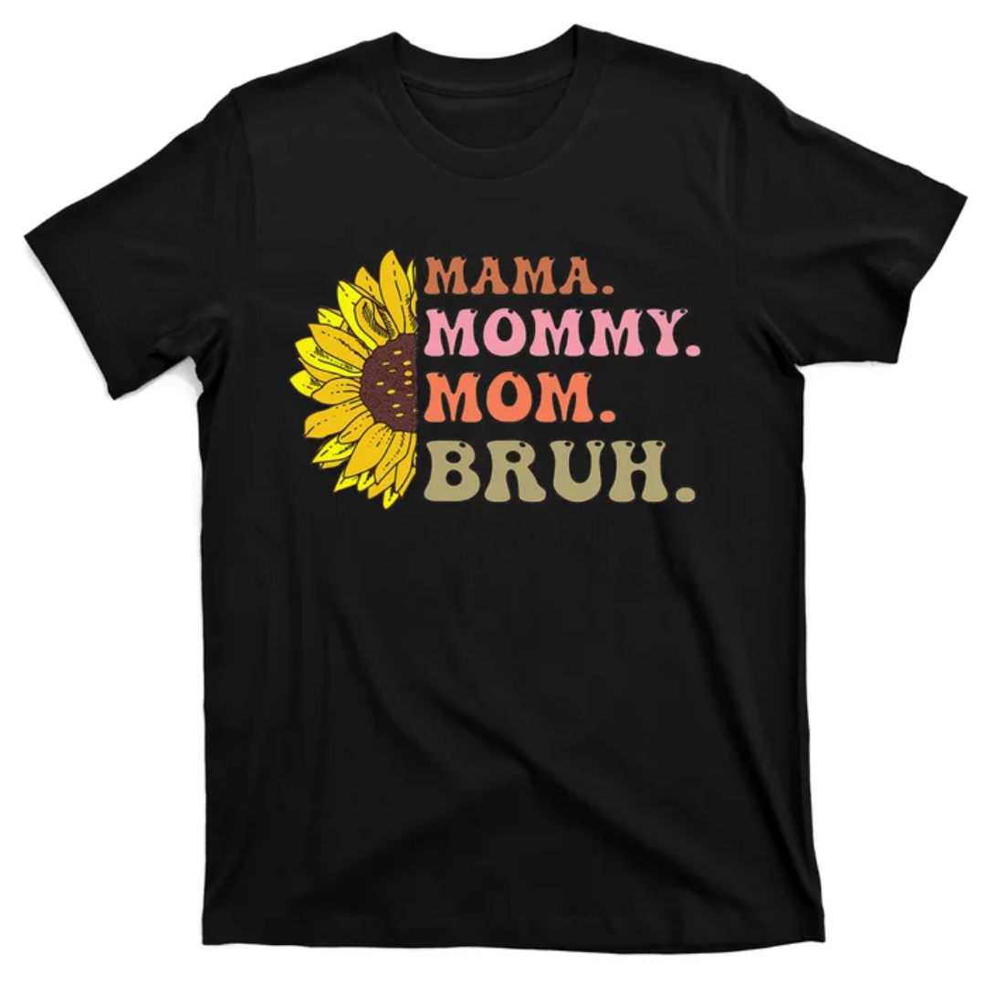 Mama Mommy Mom Bruh Mothers Day Vintage Funny Mother Shirt, Mom Shirt, Mama T- Shirt, Premium Shirt