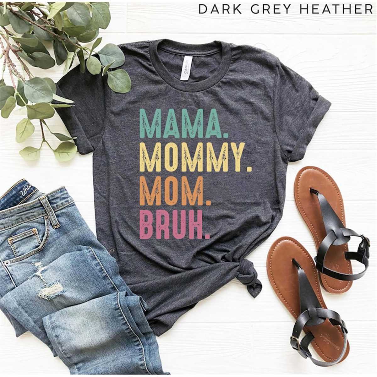 Mama Mommy Mom Bruh Shirt, Mothers Day Shirt, Mom Shirt, Mama Shirt, Mother'S Day Shirt, Shirt For Mom