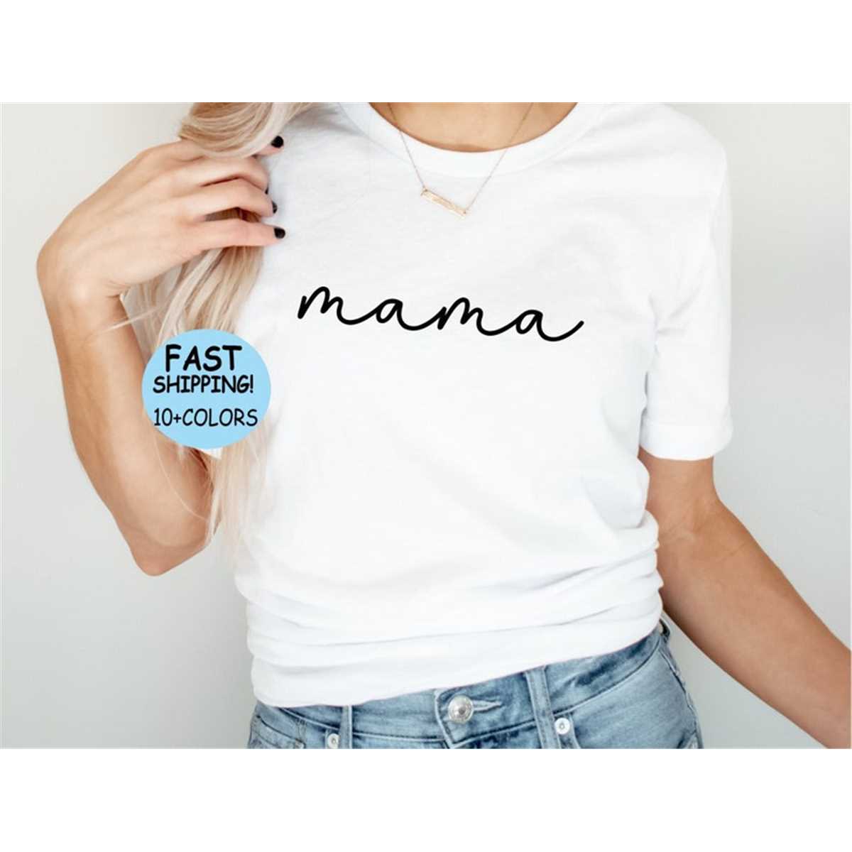 Mama Script T-Shirt, Mom Shirt, Mama Shirt, Premium Shirt 6