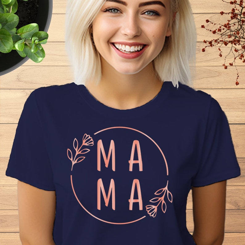 Mama Shirt For Mothers Day Shirt, Mom Shirt, Mama Shirt, Mother'S Day Shirt, Mother'S Day Gift