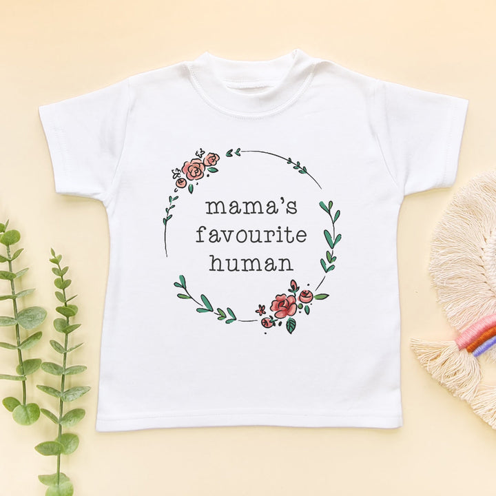 Mama'S Favourite Human T Shirt