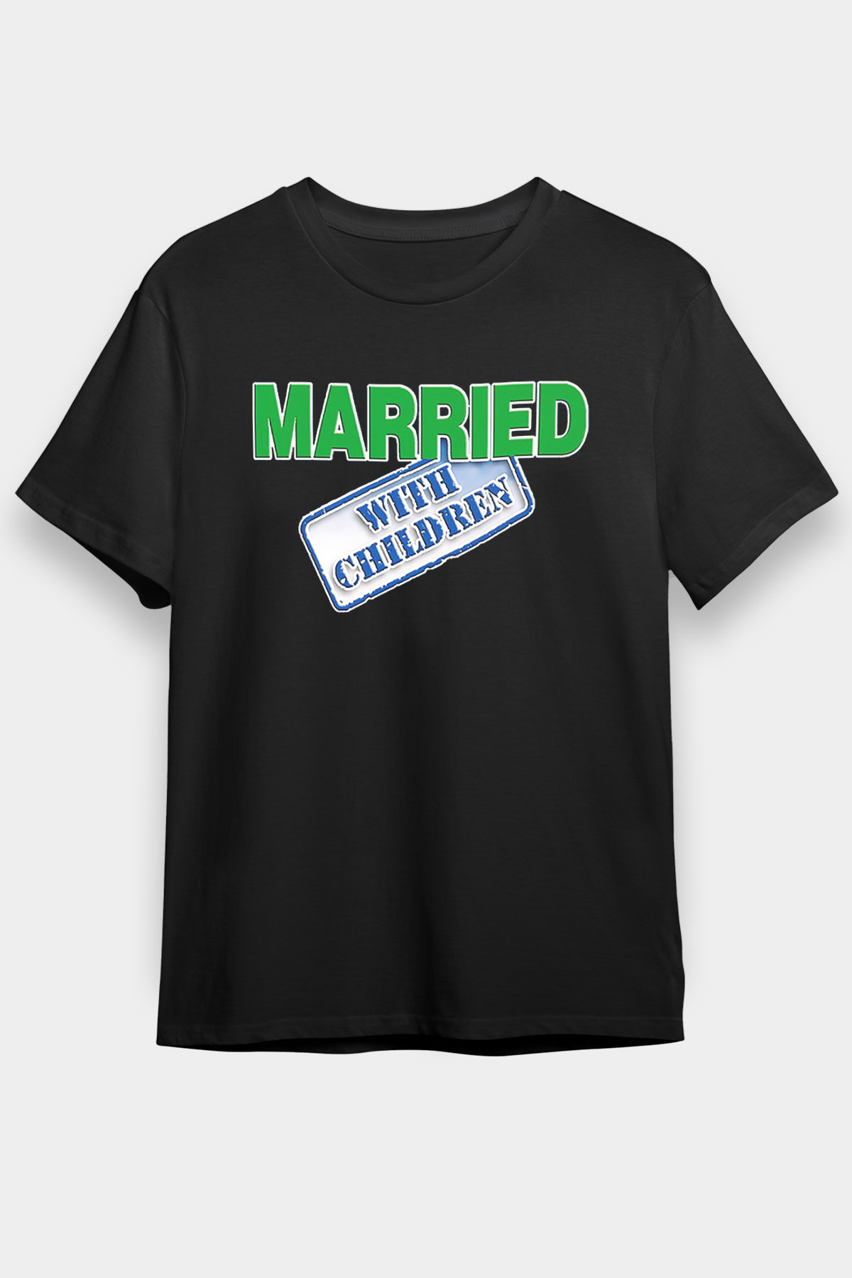 Married With Children Black Unisex Graphic T-Shirt, Premium Shirt, Streetwear