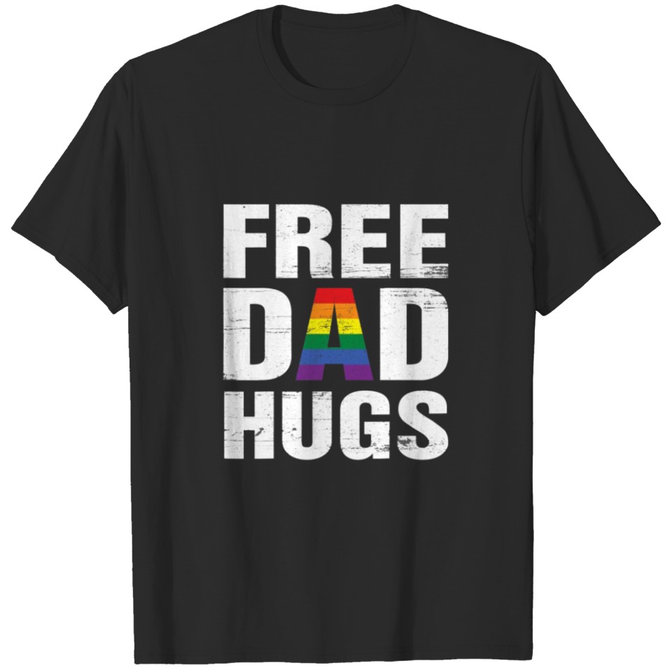 Mens Free Dad Hugs Shirt Lgbt Gift Rainbow Flag Fa T-Shirt
