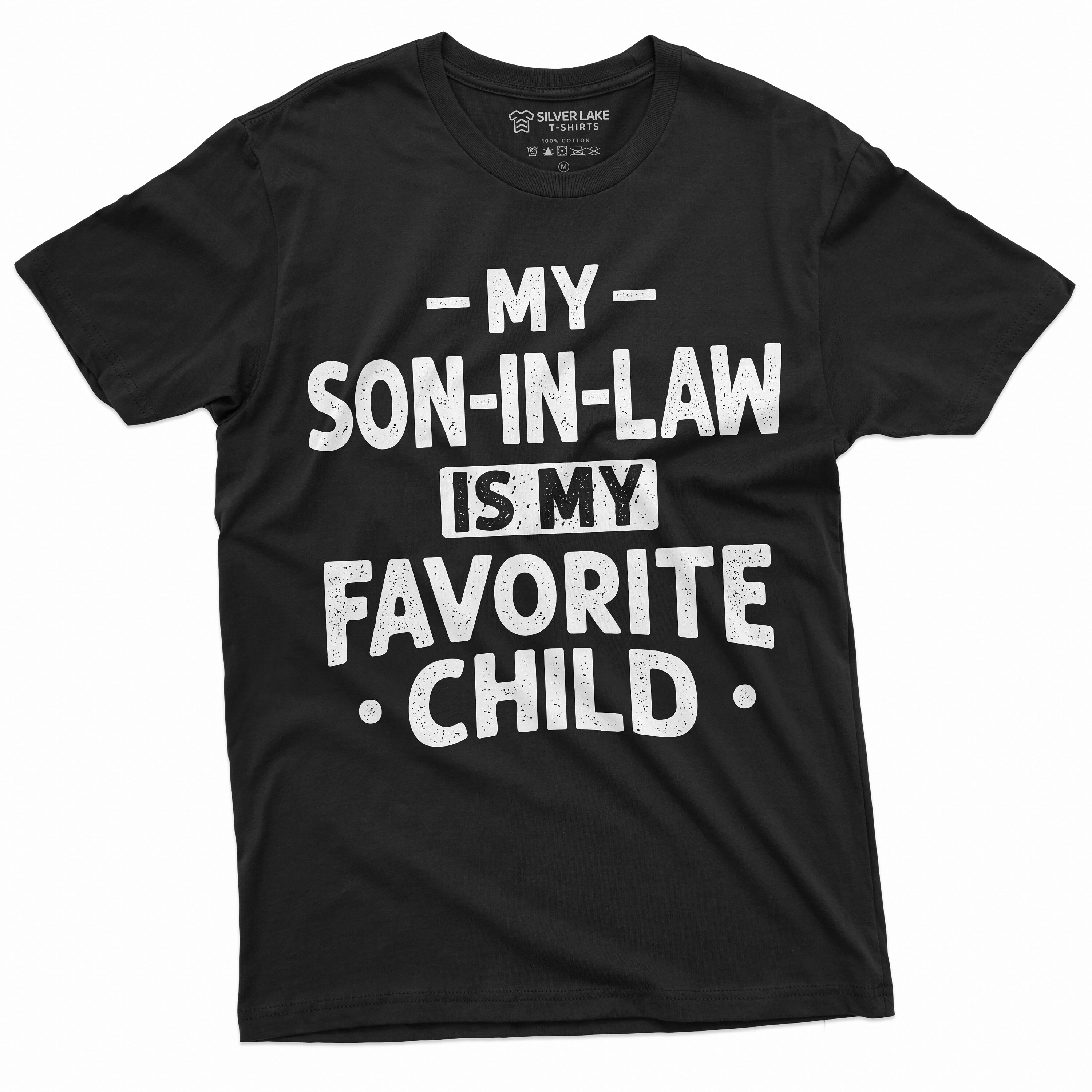 Men'S Funny Son In Law Favorite Child Shirt, Mom Shirt, Mama Shirt, Mother'S Day Shirt, Mother'S Day Gift