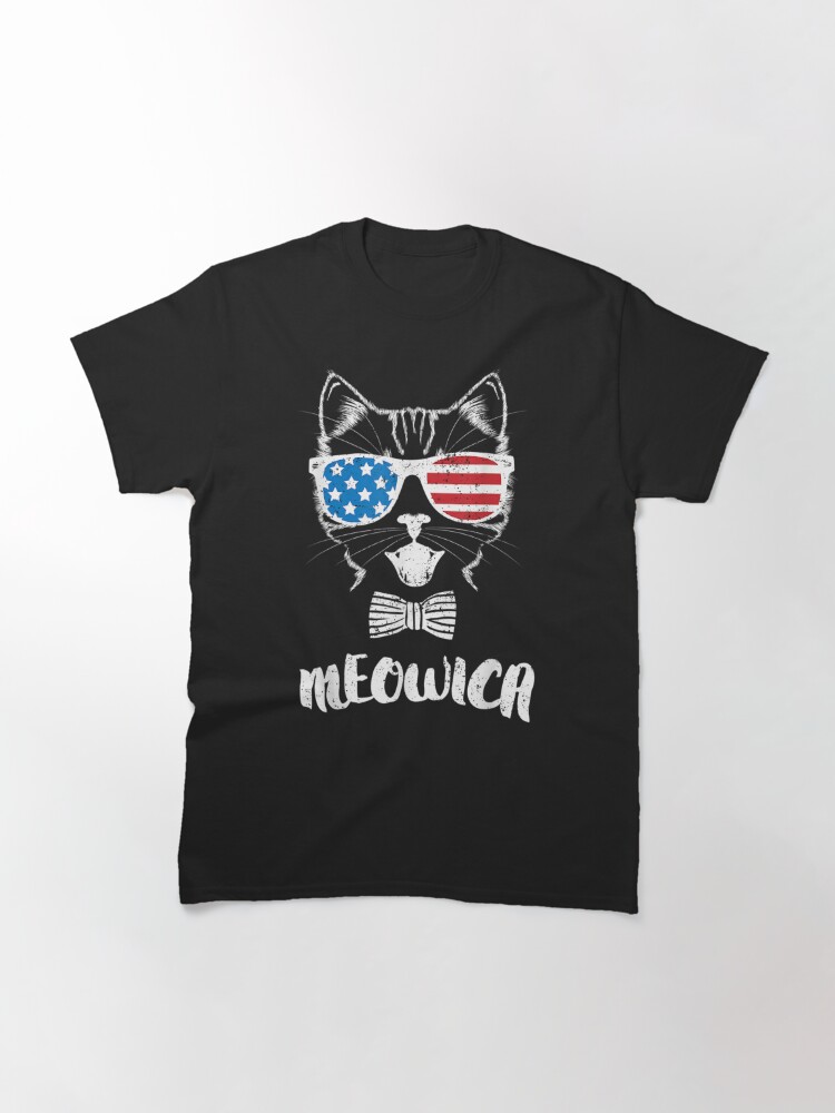 Meowica Cat 4Th Of July Classic T-Shirt July 4Th Tshirt, July 4Th Tee, Independence Premium Shirt