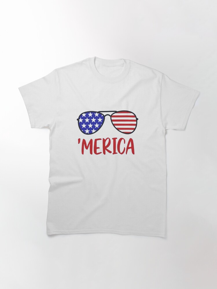 Merica Sunglasses Classic T-Shirt July 4Th Tshirt, July 4Th Tee, Independence Premium Shirt