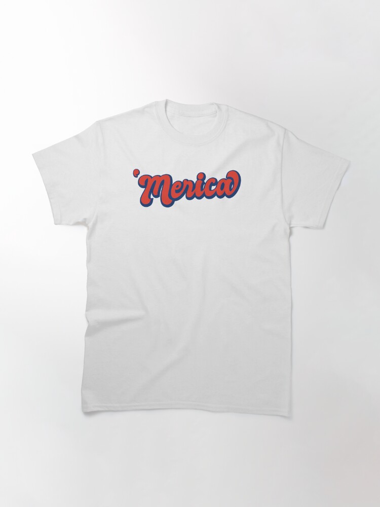 Merica Usa 4Th Of July Independence Day Classic T-Shirt July 4Th Tshirt, July 4Th Tee, Independence Premium Shirt