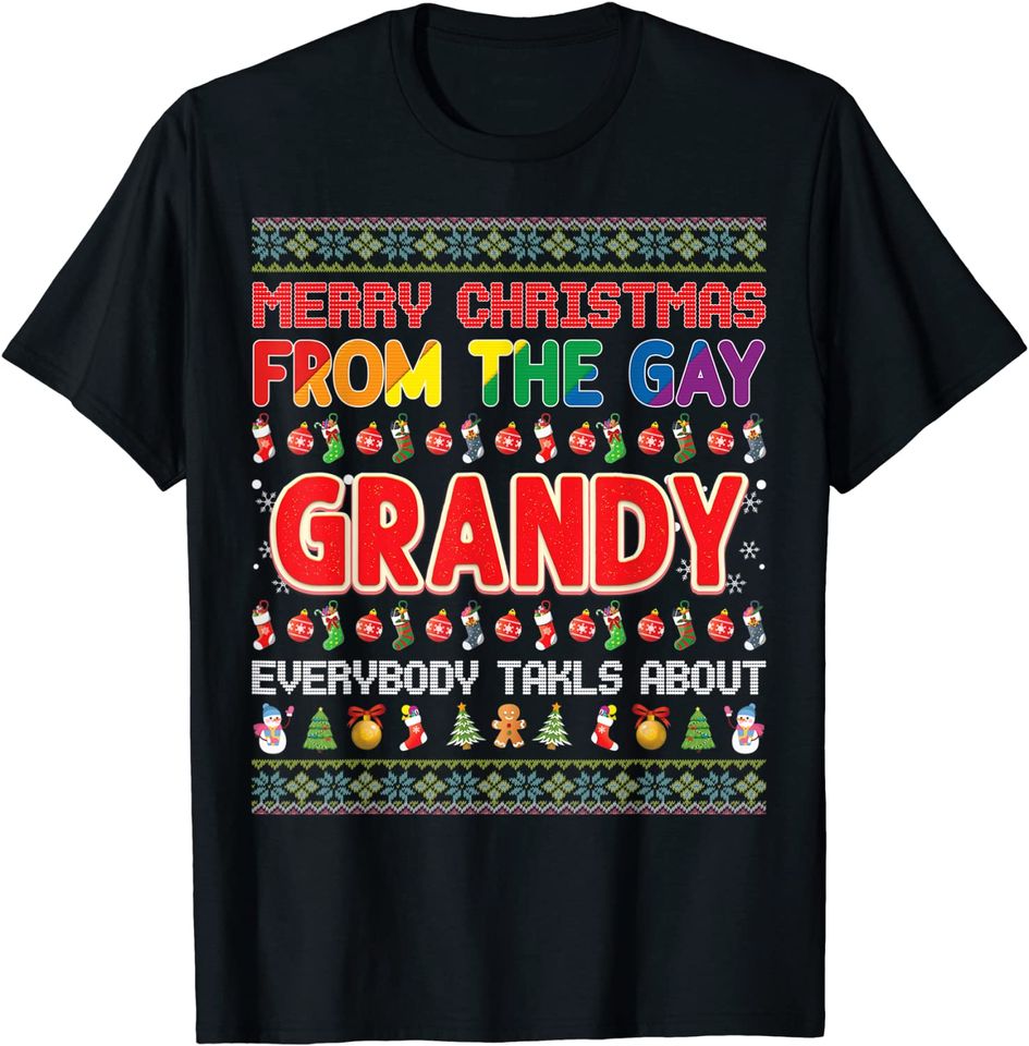 Merry Christmas From Gay Grandy Lgbt Santa Sweater Ugly Xmas T-Shirt