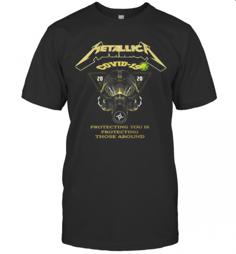 Metallica Covid 19 2020 Protecting You Is Protecting Those Around Mask T-Shirt, Premium Shirt