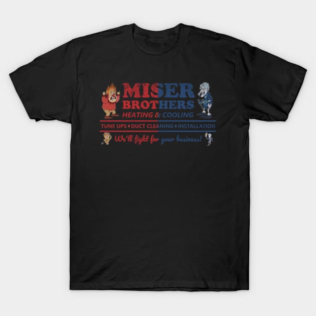 Miser Brothers Heating and Cooling T-Shirt