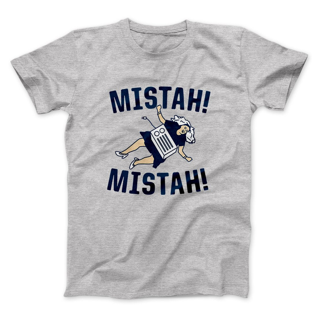 Mistah Mistah Funny Movie Men/Unisex T-Shirt