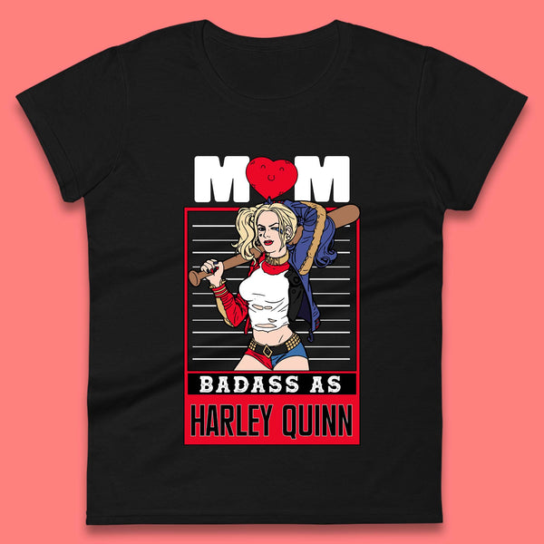 Mom Badass As Harley Quinn Womens Shirt, Mom Shirt, Mama Shirt, Mother's Day Shirt, Shirt For Mom