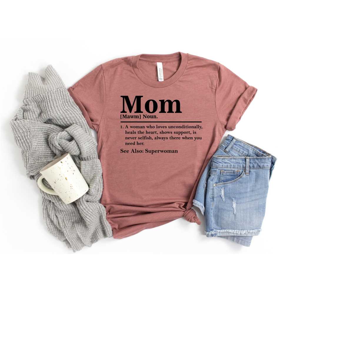 Mom Definition T-Shirt, Mom Shirt, Mama Shirt, Premium Shirt 15