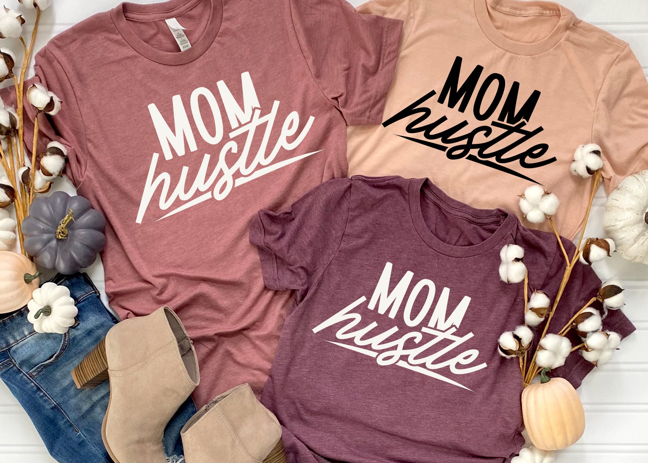 Mom Hustle T-Shirt, Mom Shirt, Mama Shirt, Shirt For Mom