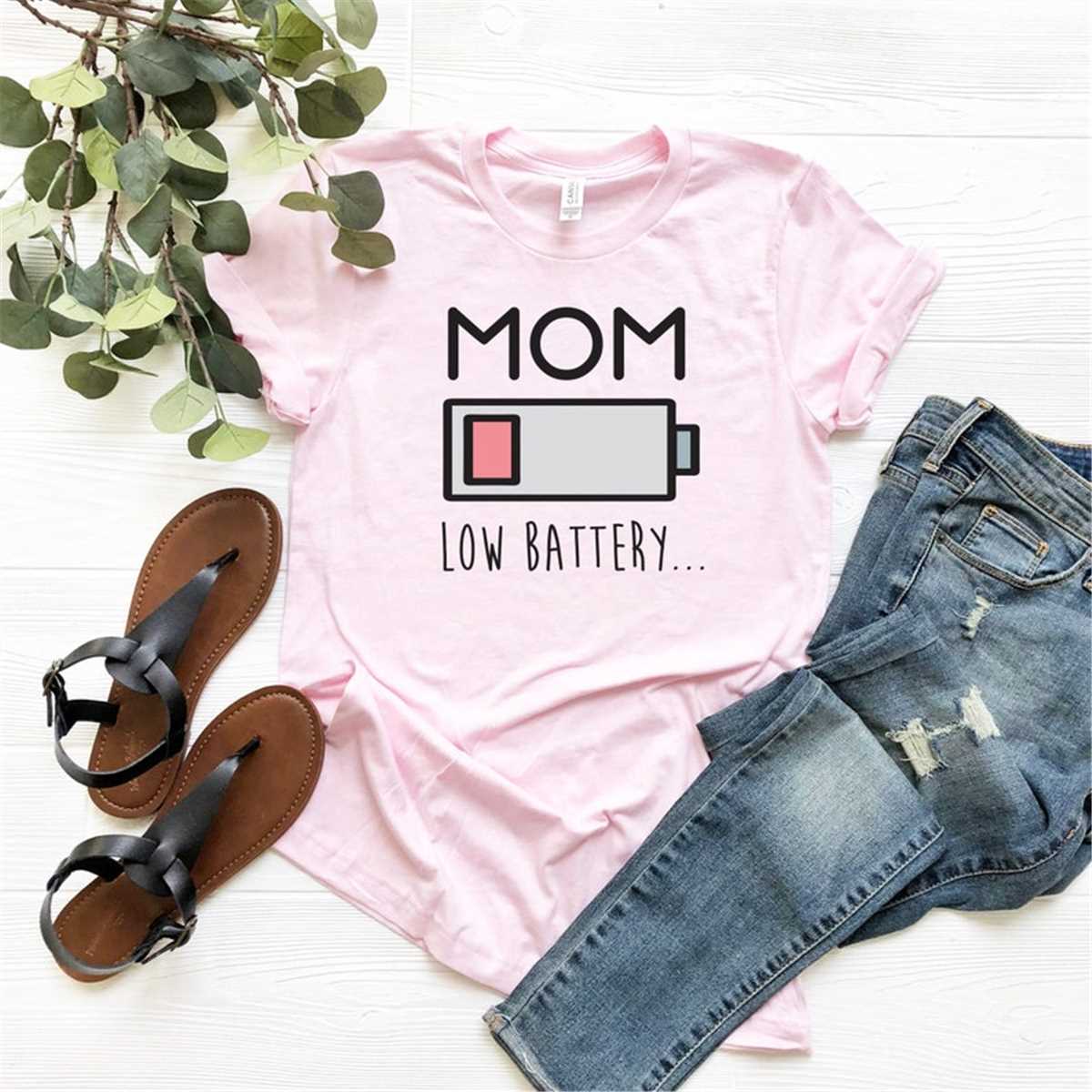 Mom Low Battery T-Shirt, Mom Shirt, Mama T- Shirt, Premium Shirt