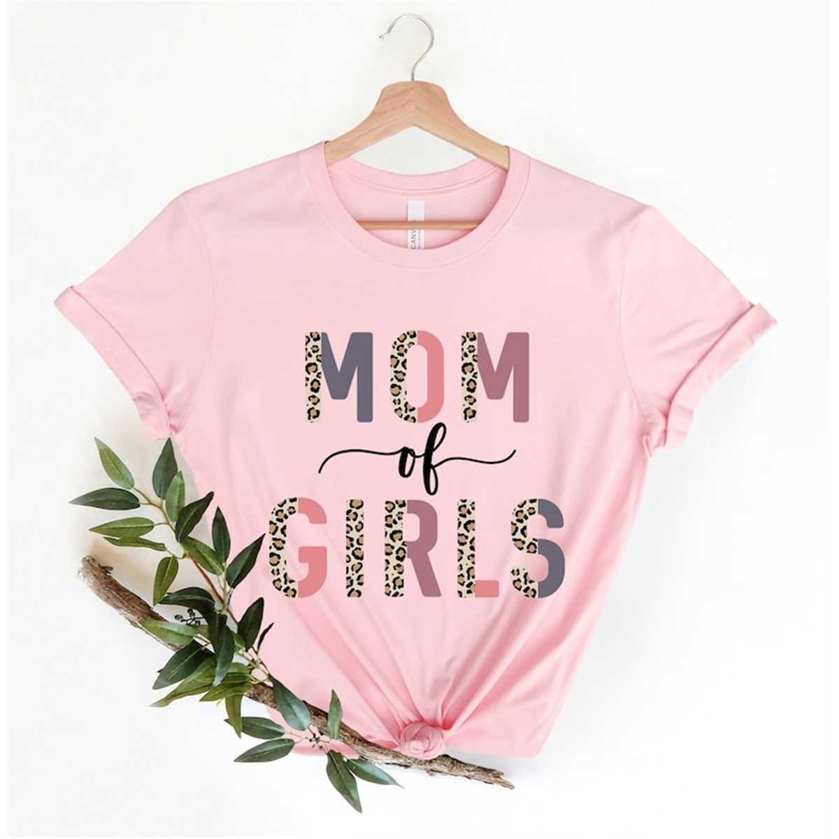 Mom Of Girls Leopard Print T-Shirt, Mom Shirt, Mama Shirt, Premium Shirt