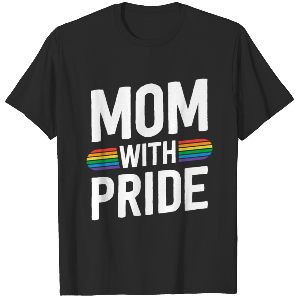 Mom With Pride Proud Mother Gay Pride Stuff Lgbt T-Shirt