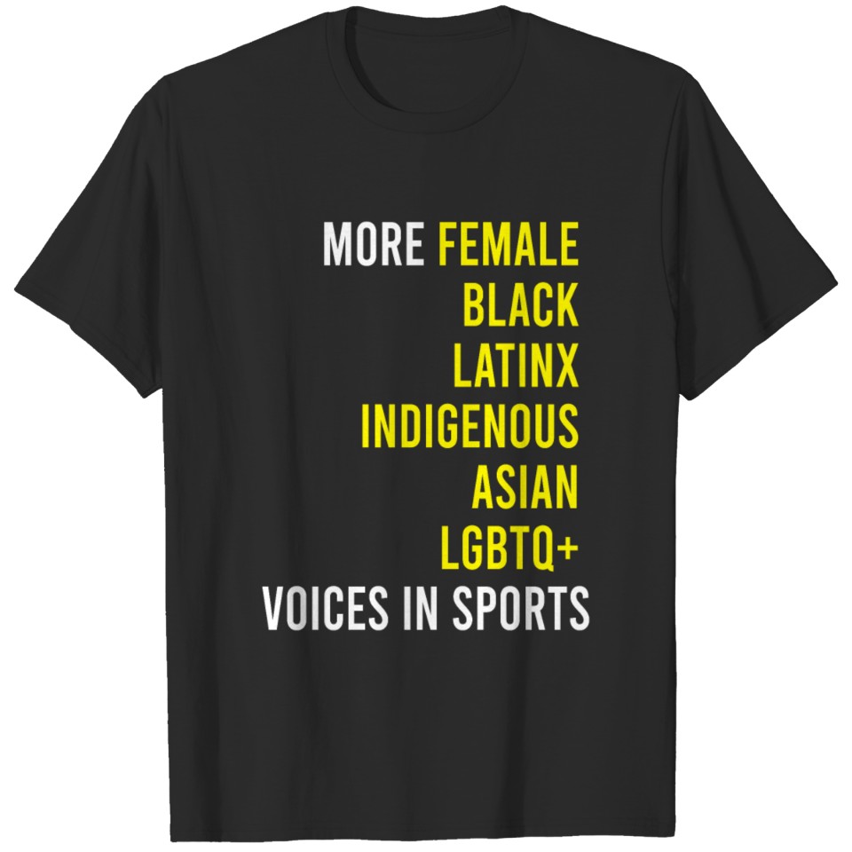 More Female Black Latinx Indigenous Asia Lgbt T-Shirt