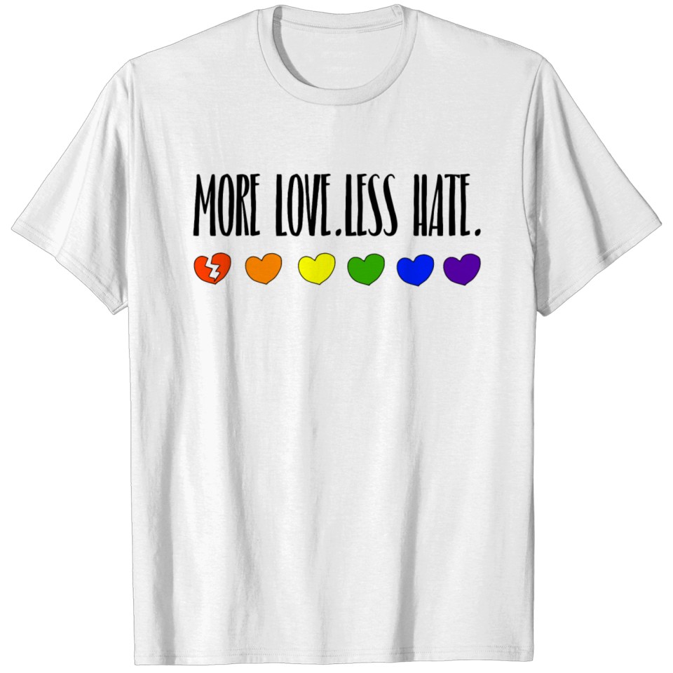 More Love Less Hate Lgbt Hearts Gay Pride Csd T-Shirt