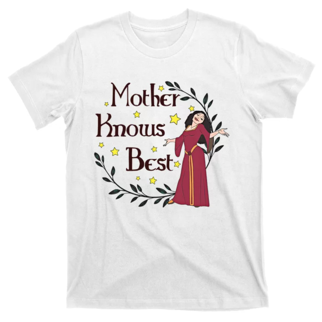 Mother Knows Best Diz Nee Mom Mothers Day Mother Gothel Shirt, Mom Shirt, Mama T- Shirt, Premium Shirt
