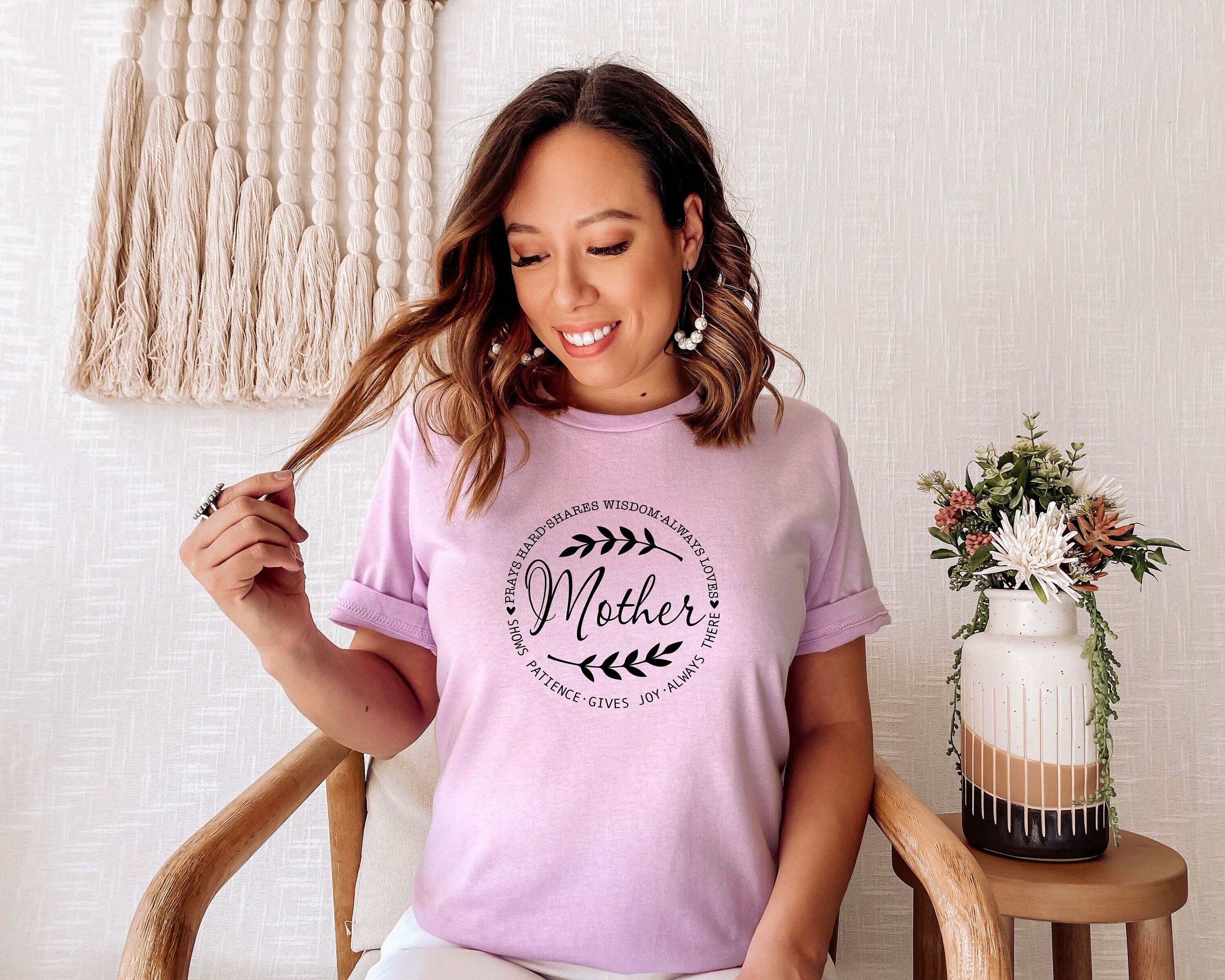 Mother Shirt, Mom Shirt, Mama Shirt, Mother's Day Shirt, Shirt For Mom