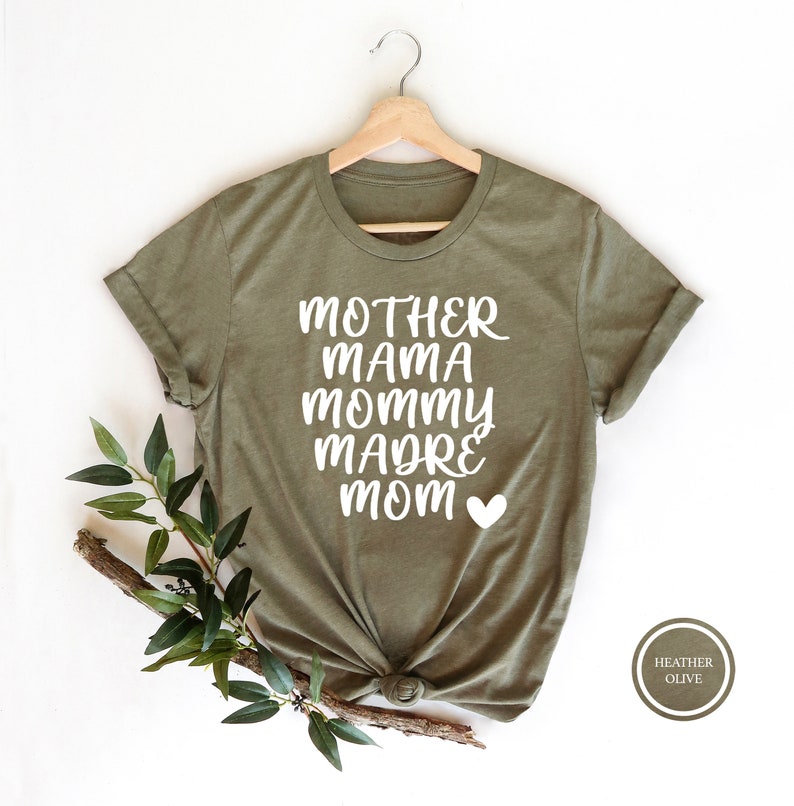 Mother Shirt, Mother Mama Mommy Madre Mom Shirt, Mom Shirt, Mama Shirt, Mother'S Day Shirt, Mother'S Day Gift