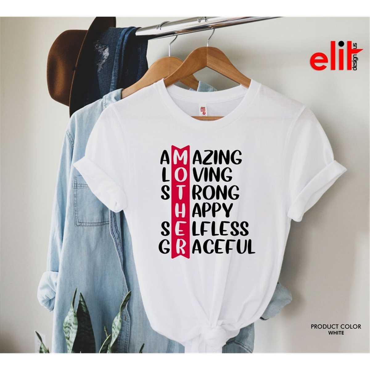 Mother'S Day Acrostic T-Shirt, Mom Shirt, Mama Shirt, Shirt For Mom