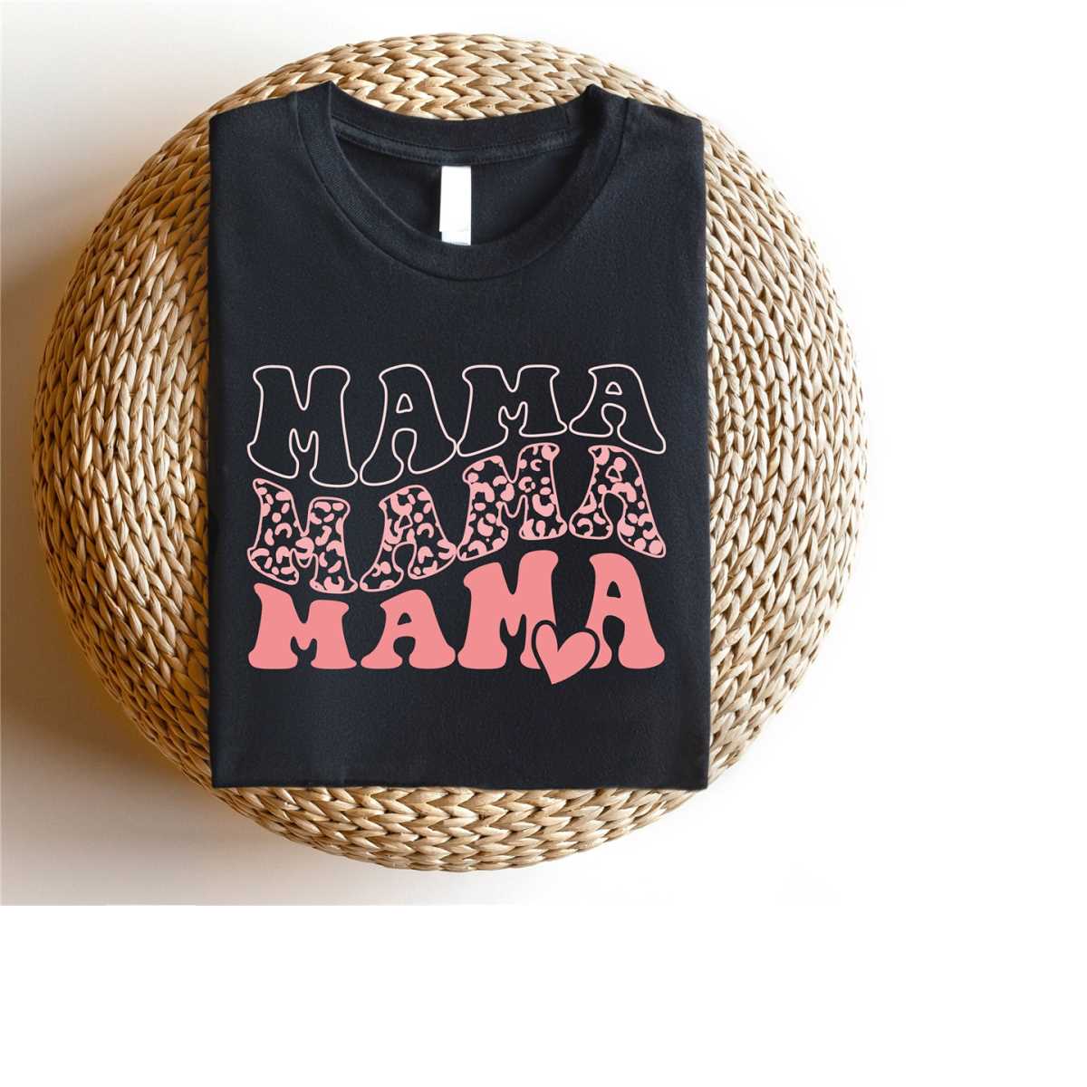 Mother'S Day T-Shirt, Mom Shirt, Mama Shirt, Mother'S Day Shirt