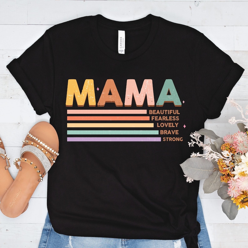 Mother'S Day T-Shirt, Mom Shirt, Mama Shirt, Premium Shirt 25