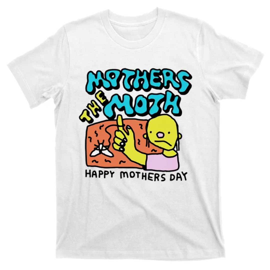 Mothers The Moth Happy Mothers Day Shirt, Mom Shirt, Mama Shirt, Premium Shirt