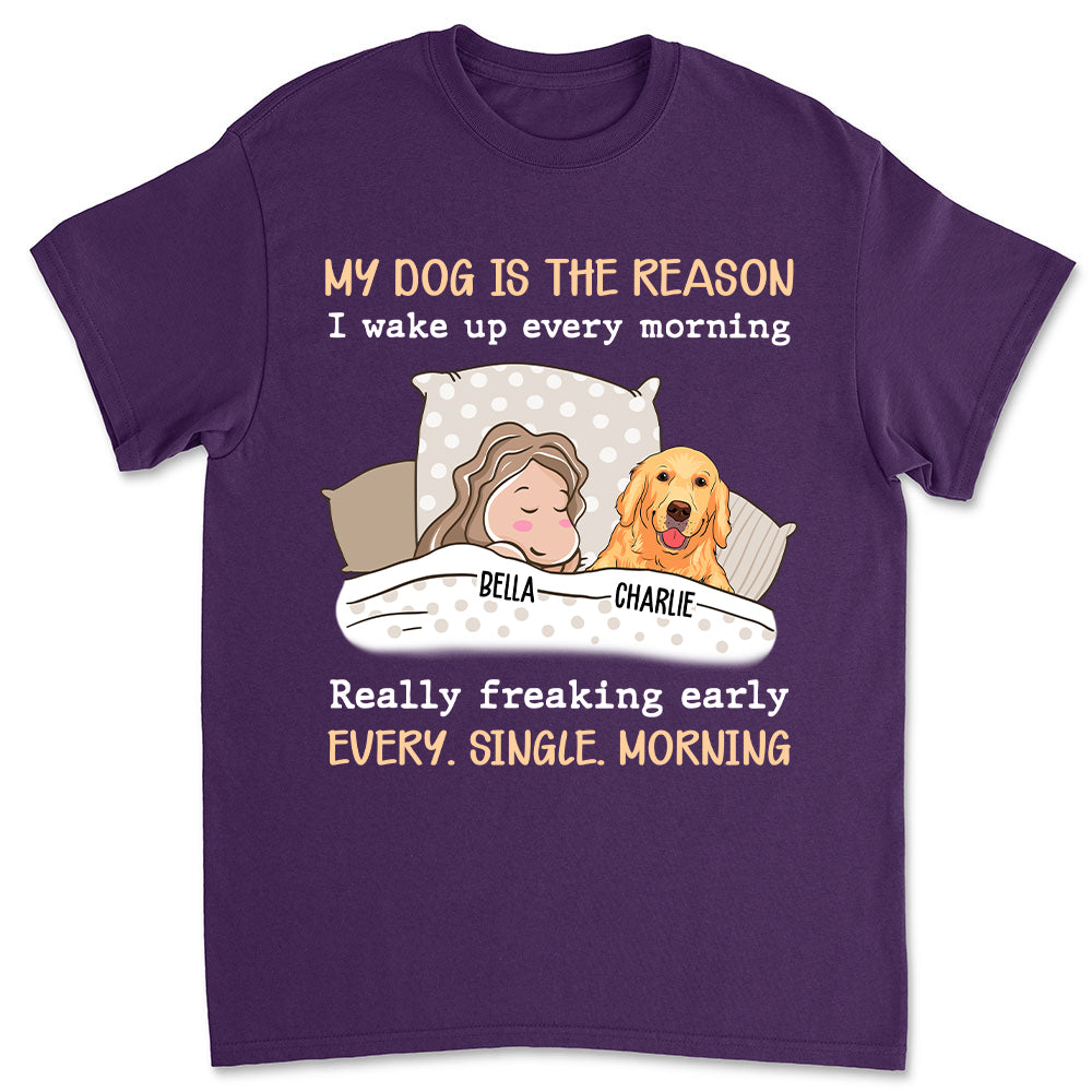 My Dog Is The Reason T-Shirts