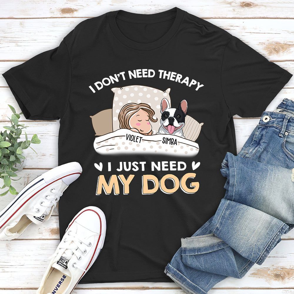 My Dog Is Therapy T-Shirts