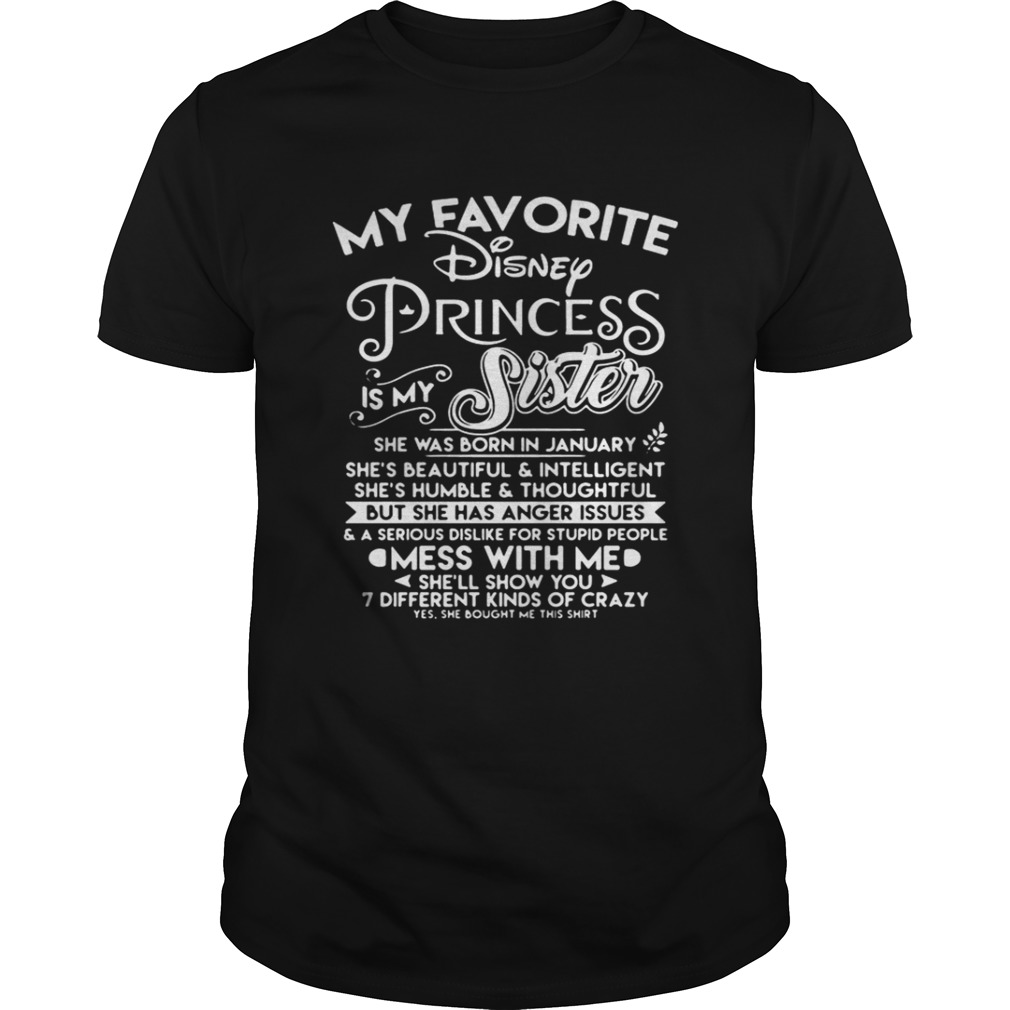 ?My Favorite Disney Princess Is My Sister Shirt