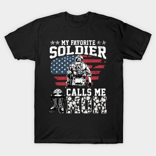 My Favorite Soldier Calls Me Mom American Flag T-Shirt July 4Th Tshirt, July 4Th Tee, Independence Premium Shirt