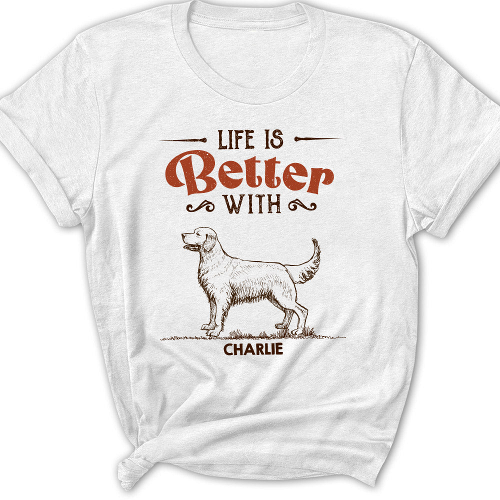 My Life Better With Dogs T-Shirts