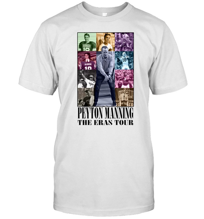 Peyton Manning The Eras Tour Shirt, Classic Style T-Shirts, Tour Shirt