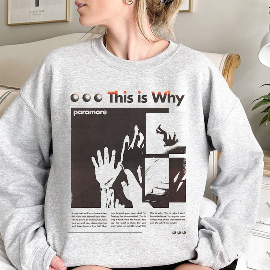This Is Why Album Shirt, Paramore Sweatshirt
