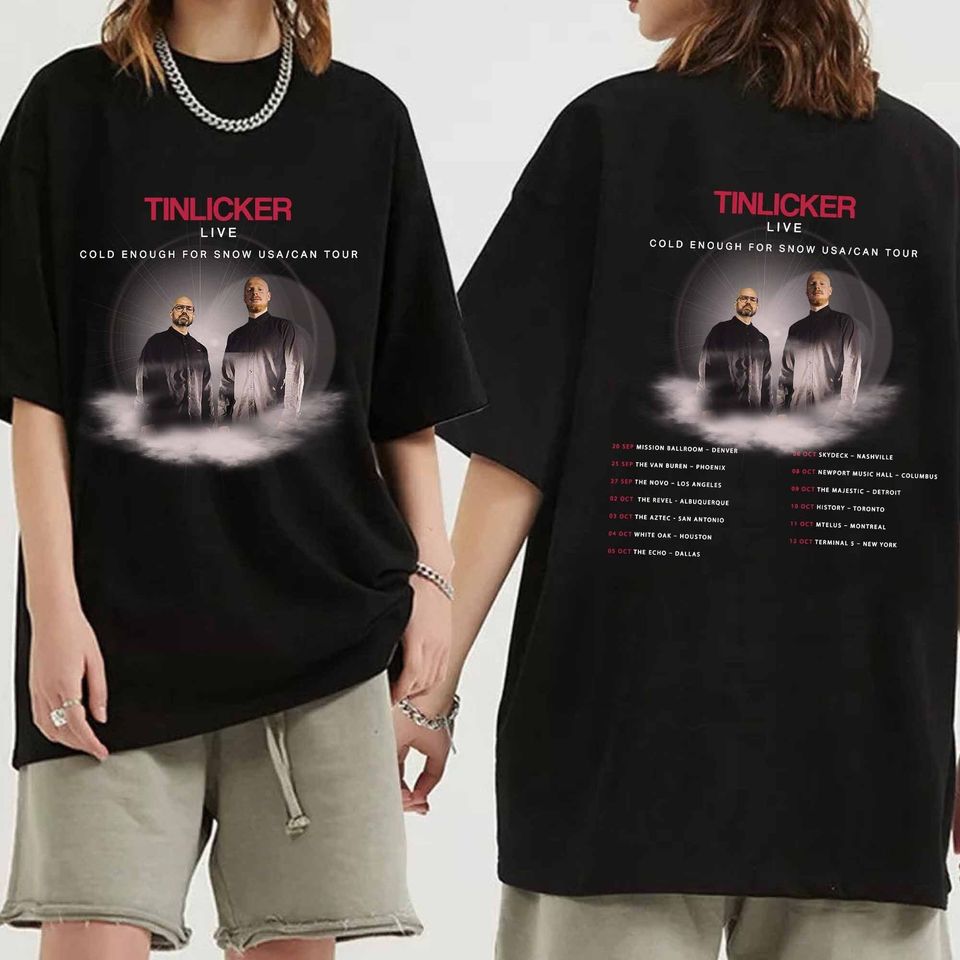 Tinlicker Cold Enough For Snow 2024 Tour Shirt