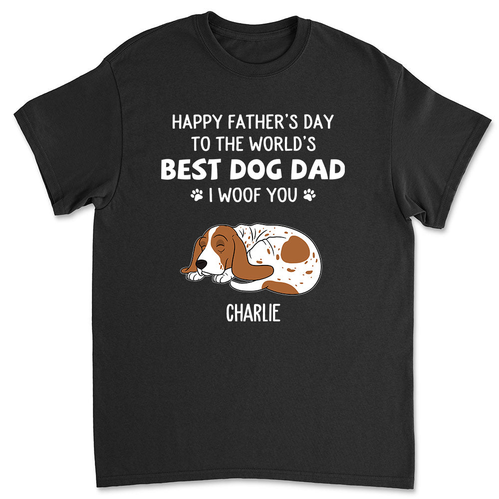 Woof You So Much Daddy T-Shirts