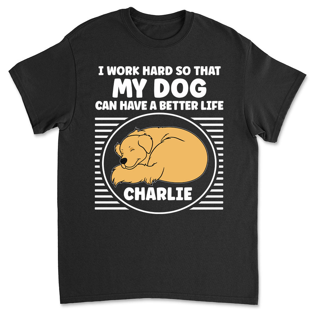 Work Hard For My Kids T-Shirts