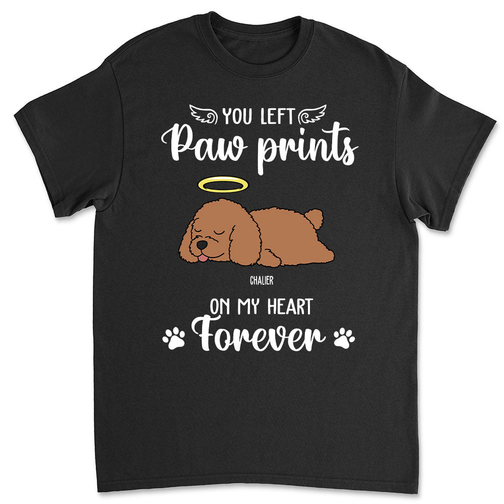 You Left Paw Prints T-Shirts